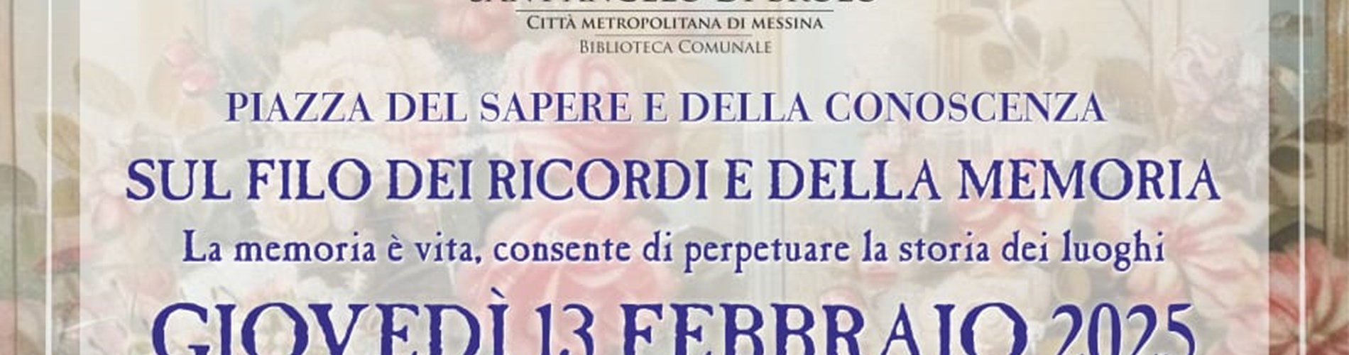 Sul filo dei ricordi e della memoria - giovedì 13 febbraio 2025 Sul filo dei ricordi e della memoria - giovedì 13 febbraio 2025