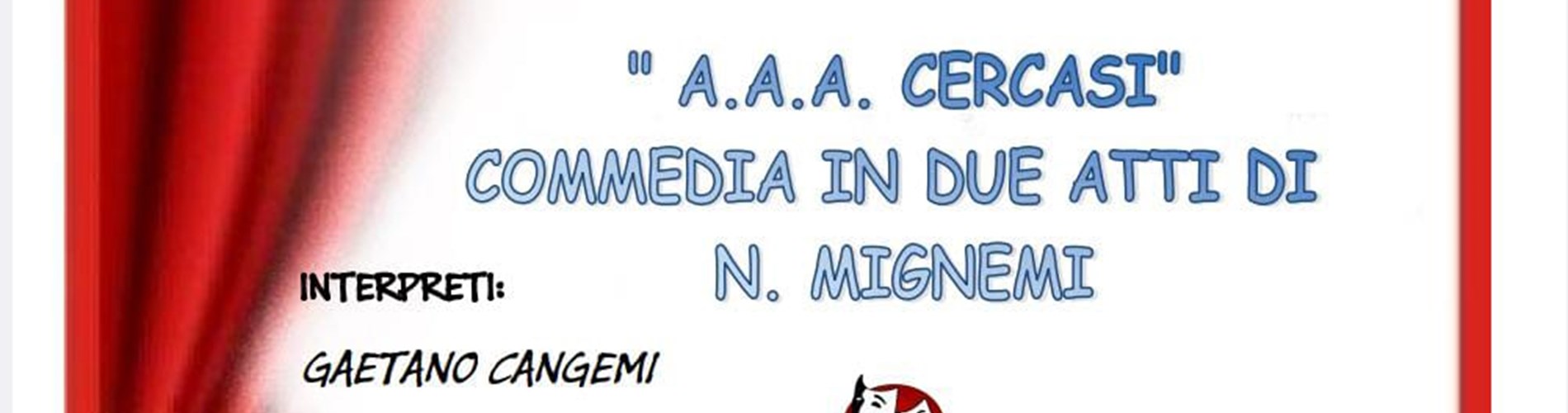 Commedia "A.A.A. Cercasi"